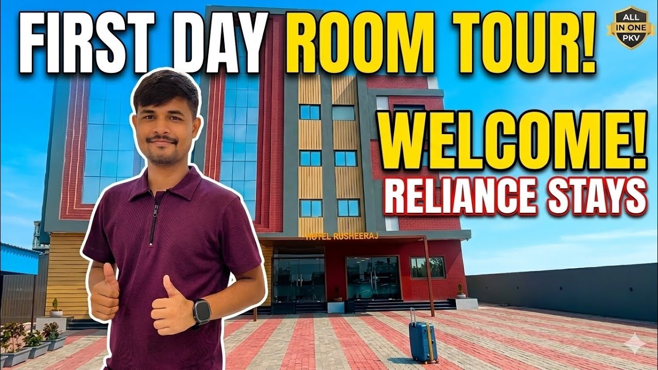 First Day Room Tour // Welcome // Reliance // New Energy Reliance Jamnagar // All In One Pkv //