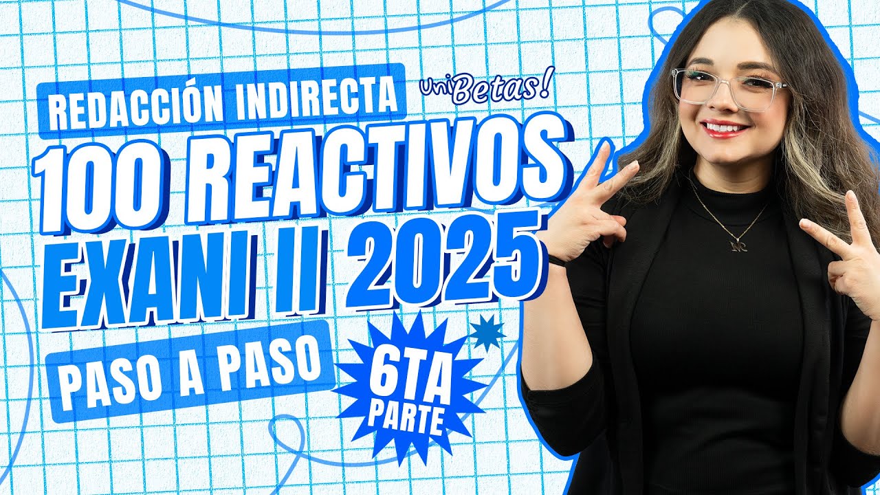 Domina Redacci&oacute;n Indirecta para el EXANI II: &iexcl;100 Preguntas Paso a Paso! - Parte 6