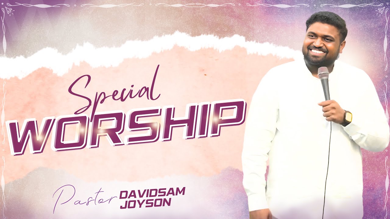 Worship | Pastor. Davidsam Joyson