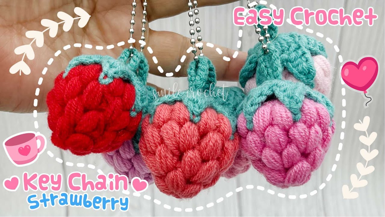 วิธีถักไหมพรม พวงกุญแจ สตอเบอรี่ แบบที่ 1 How to Crochet Strawberry Key Chain | Amigurumi Strawberry