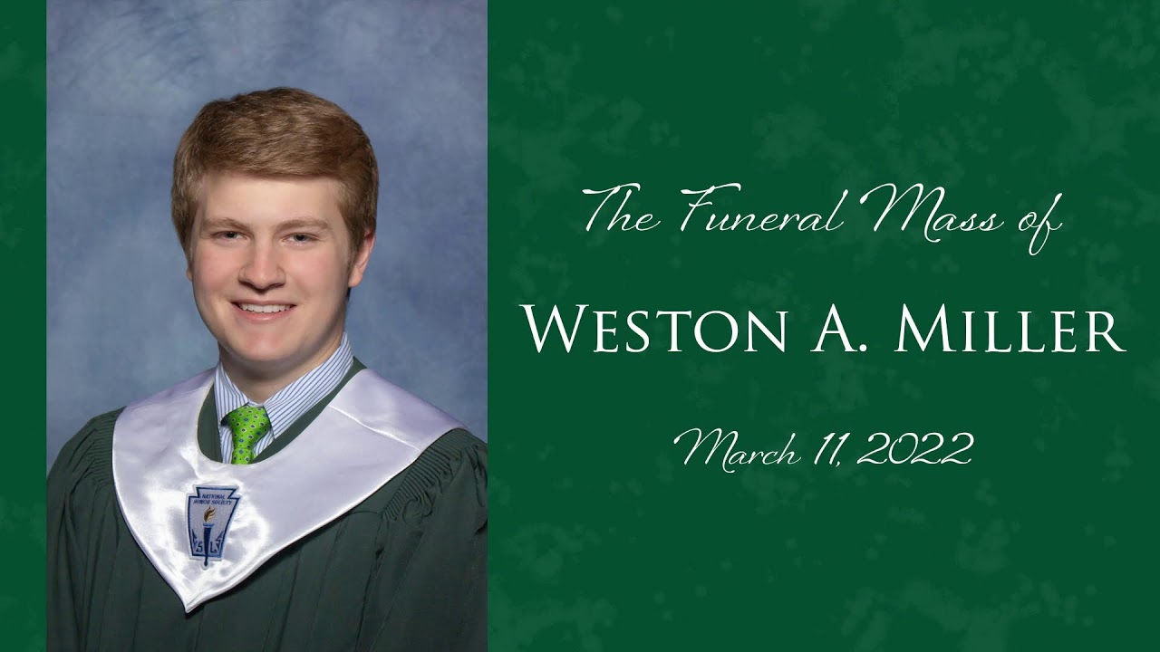 Funeral Mass for Weston Miller '21