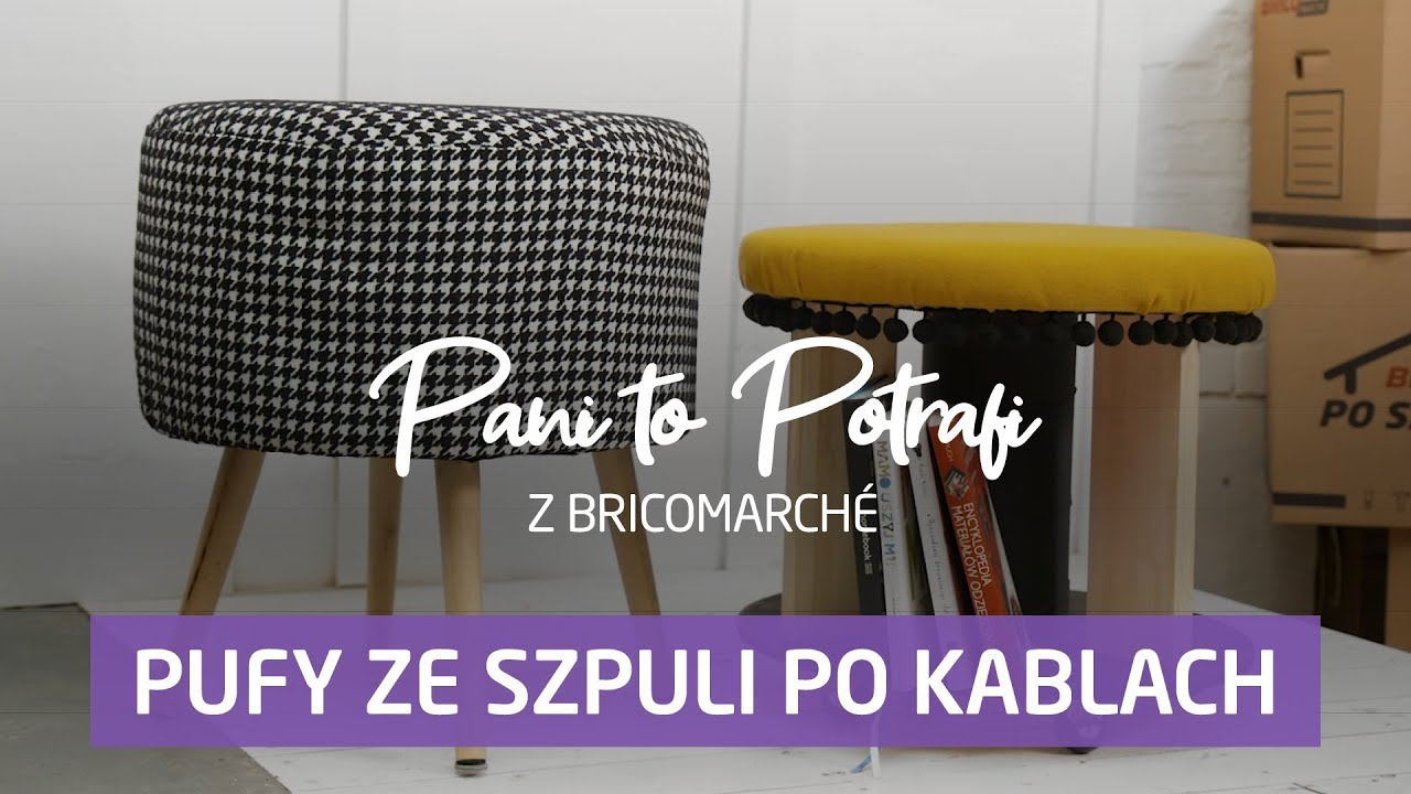 Jak wykonać puf ze szpuli po kablach? [Pani to Potrafi]