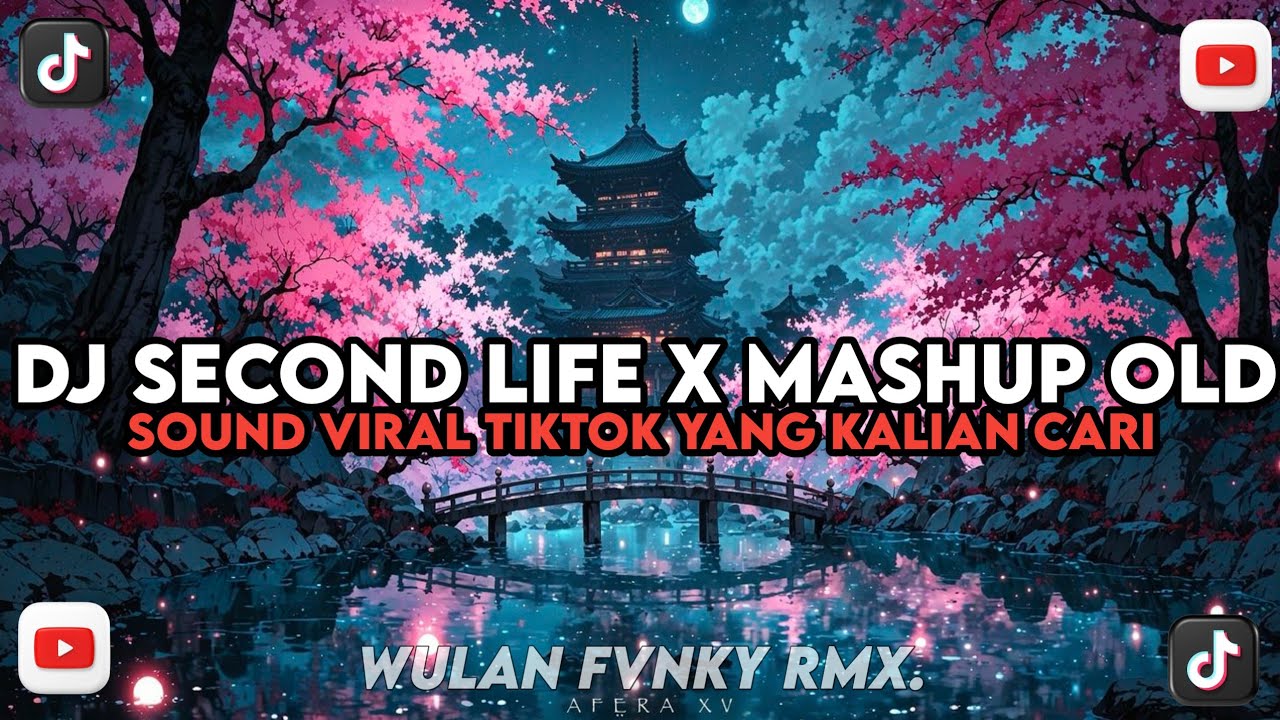 DJ SECOND LIFE X MASHUP OLD STYLE CANDU VIRAL TIKTOK YANG KALIAN CARI