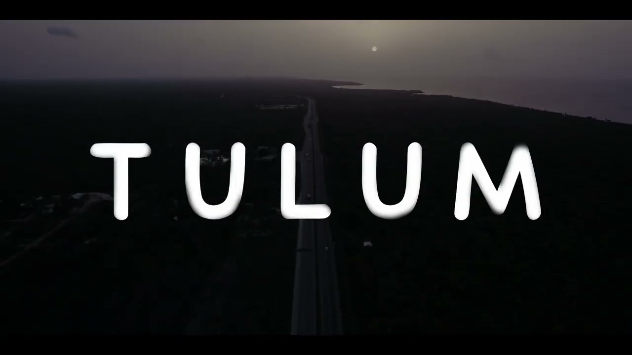 TULUM | CINEMATIC 4K