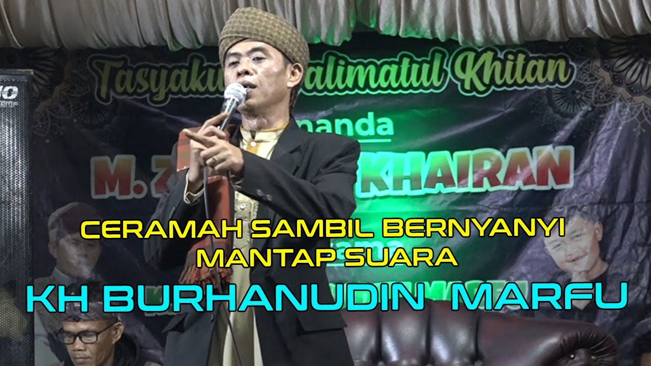 CERAMAH SUNDA NADA & DAKWAH TERBARU  KH BURHANUDIN MARFU LUCU PISAN