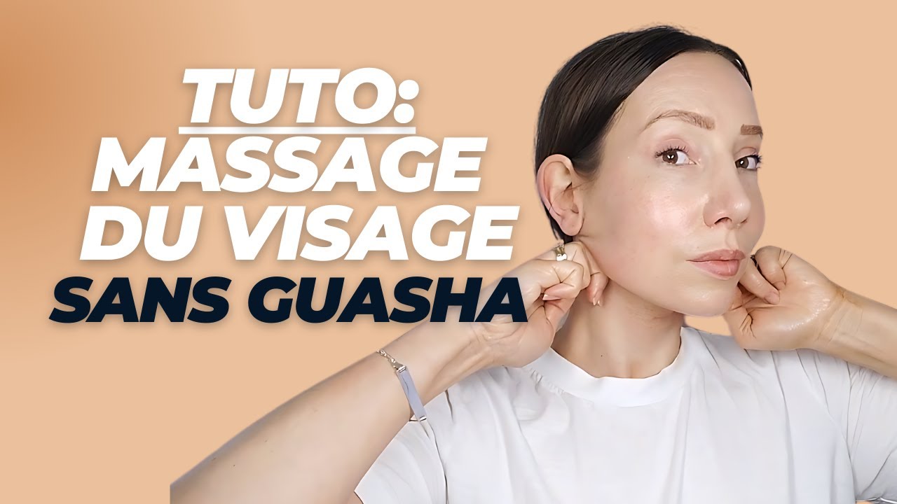 TUTO ANTI-AGE : Massage du visage sans guasha (tutoriel complet)