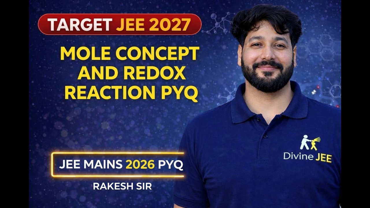 Mole Concept & Redox Reaction Important PYQs 💥 | JEE 2026 | By Rakesh Sir