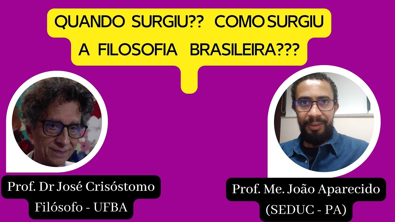 O SURGIMENTO DA FILOSOFIA BRASILEIRA: QUANDO E COMO SURGIU?