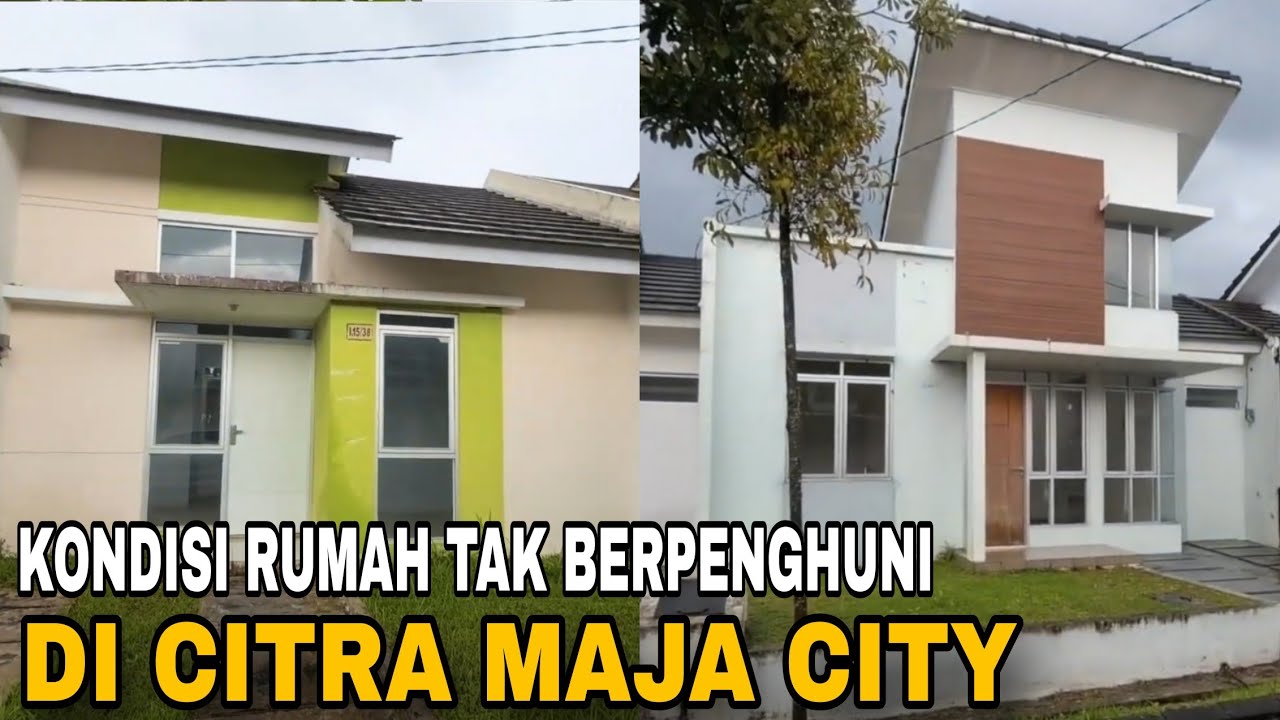 NENGOKIN DUA RUMAH TAK BERPENGHUNI DI CITRA MAJA CITY 
