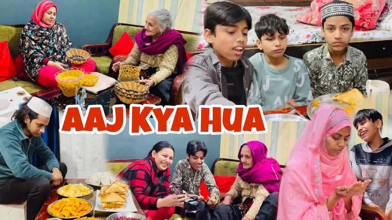 Aaj Kya Hua