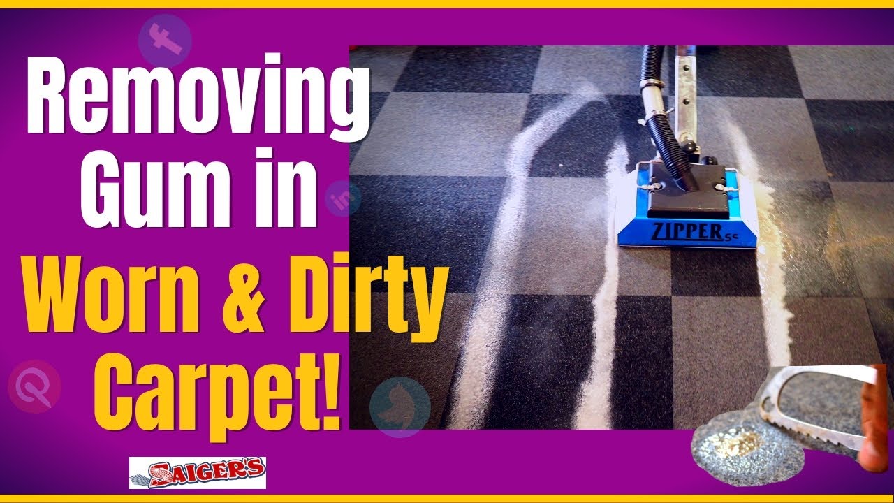 Remove Gum in Worn Dirty Carpet
