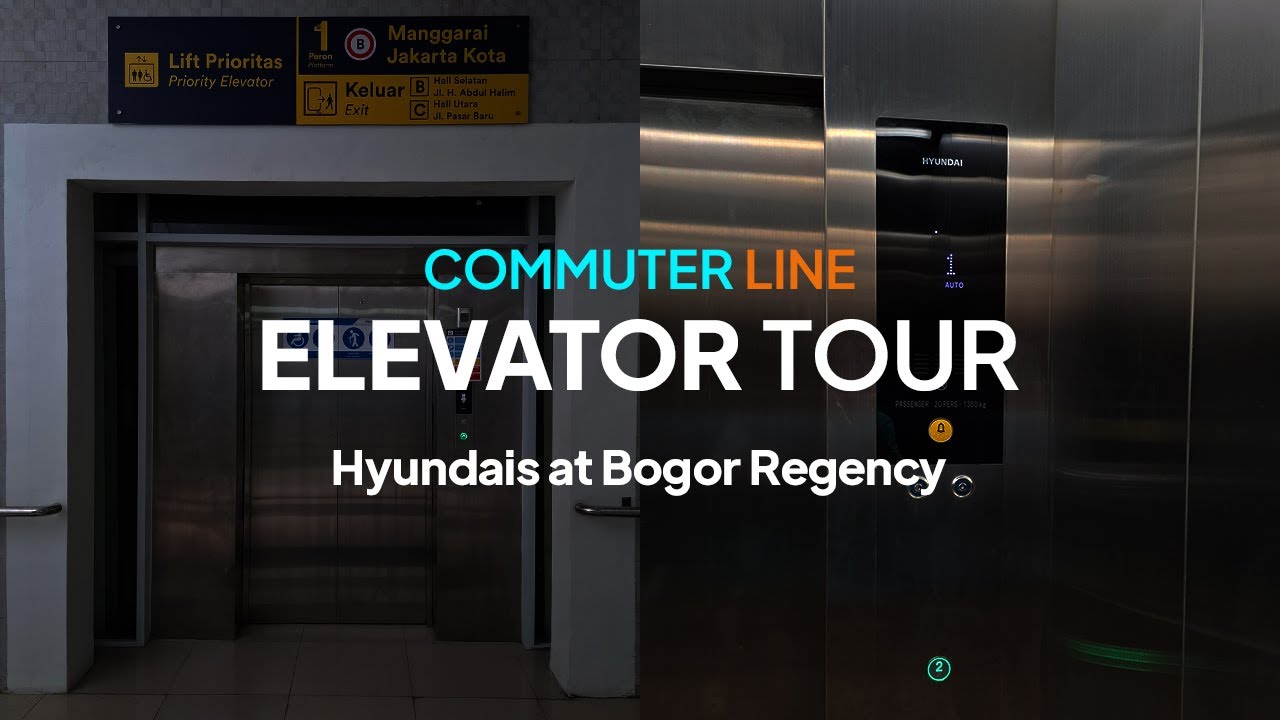Commuter Line Elevator Tour - Hyundais at Bogor Regency