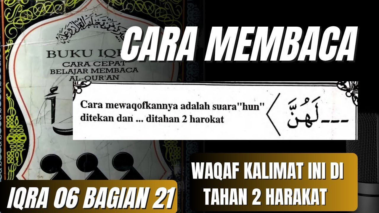 IQRA 06 BAGIAN 21❗Membaca Iqra 6 Halaman 23