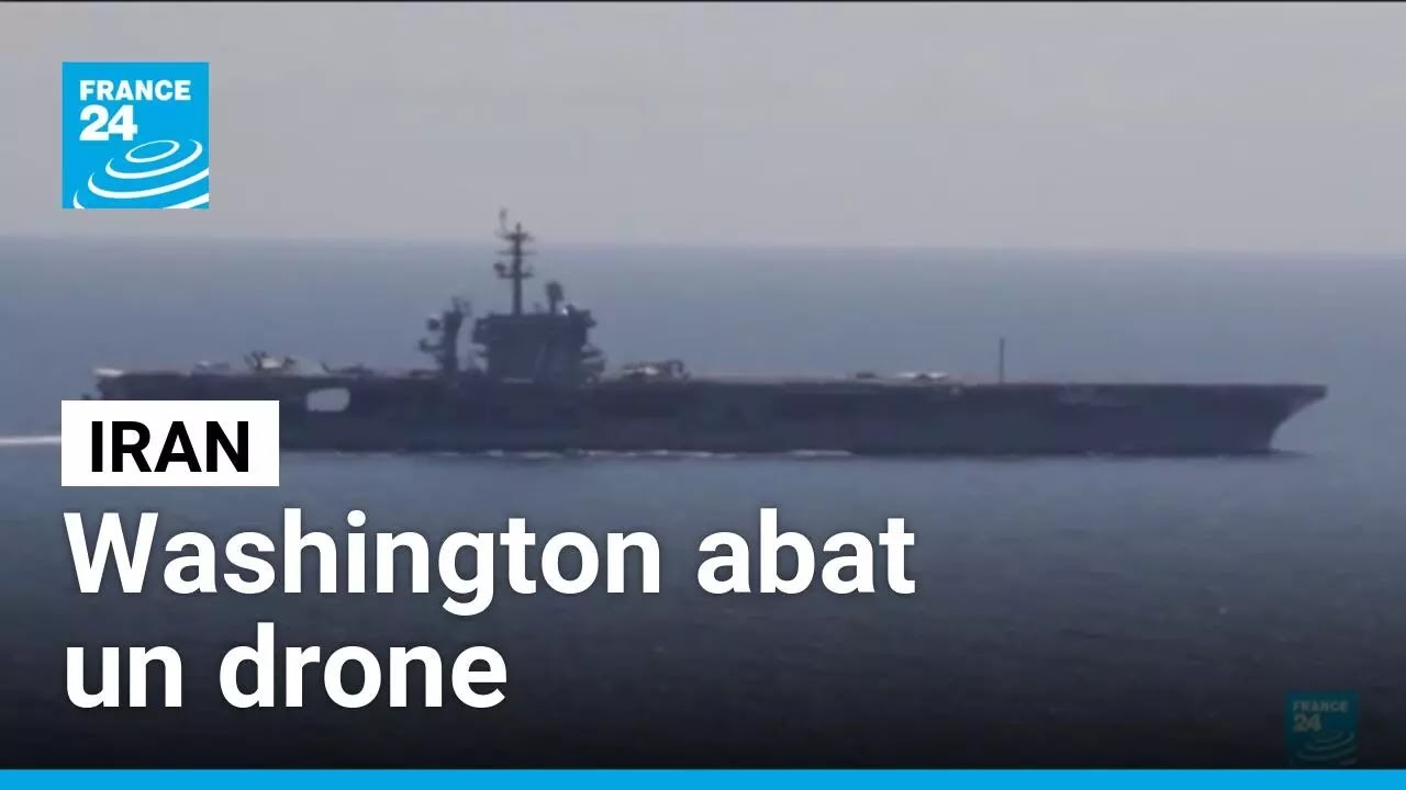 Washington abat un drone iranien mais les discussions restent programmées • FRANCE 24