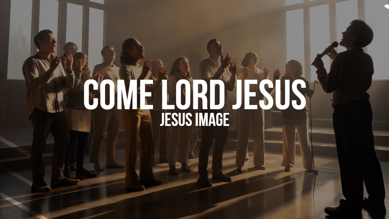 Come Lord Jesus | Jesus Image