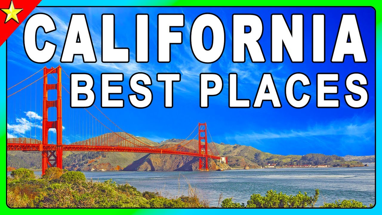 10 Best Places to Visit in California | You can't miss them!