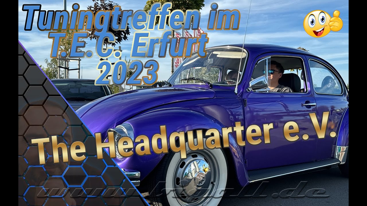 Tuningtreffen *the Headquarter e.V.* im T.E.C Erfurt 2023 *MBAVPS*