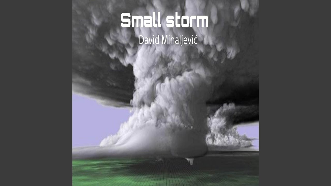 Small storm