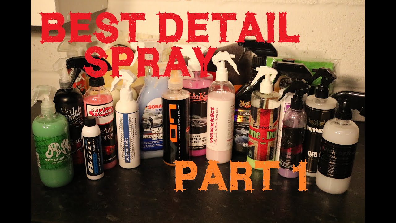 best detailing spray of all time review PART 1 / shootout QD Quick detail spray wax sealant