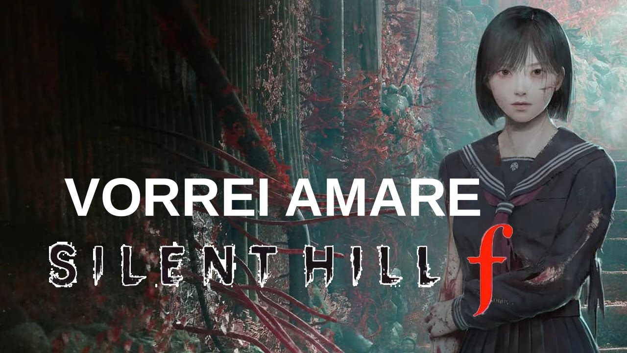 Vorrei Amare Silent Hill f