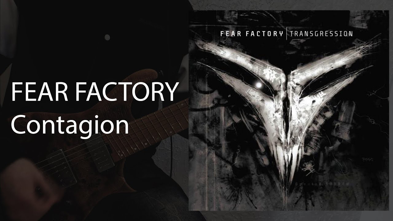 FEAR FACTORY - Contagion (Cover)