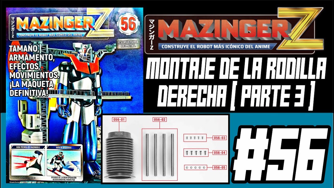 ✅MAZINGER Z FASCÍCULO 56 ✅MONTAJE DE LA RODILLA DERECHA (3) #hachette #pruni #salvat #mazingerz