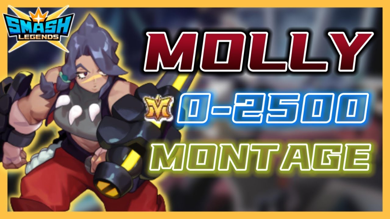 【leeycy】👊🏼「MOLLY」0-2500 Masteries Montage！Meet the Pursuer of the Jungle👊🏼【SmashLegends傳奇大亂鬥】