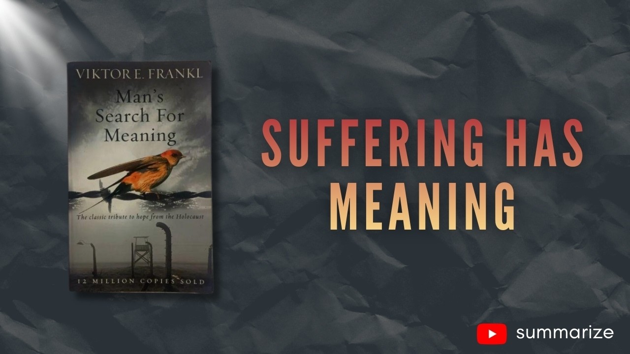 The Book That Will Change How You See Suffering & Life — Man’s Search for Meaning