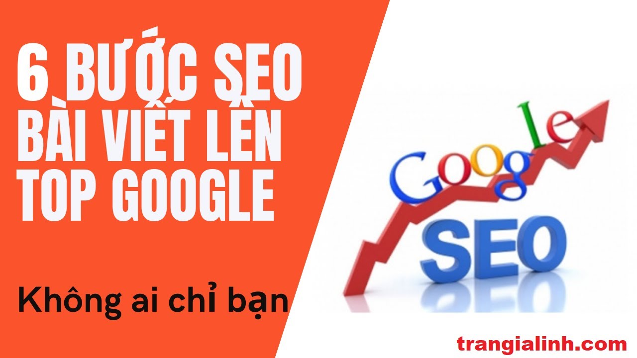 6 Bước SEO từ khóa bài viết website lên TOP Google