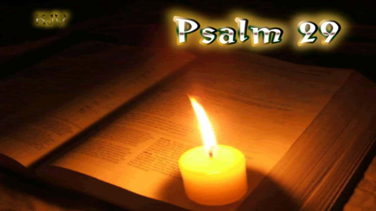 (19) Psalm 29 - Holy Bible (KJV)
