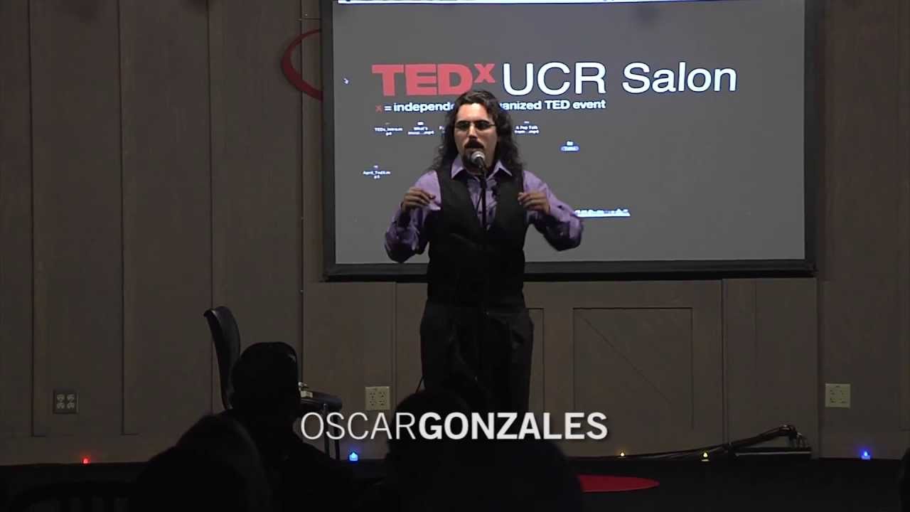 Invisible Influences of the Mind: Oscar Gonzales at TEDxUCRSalon