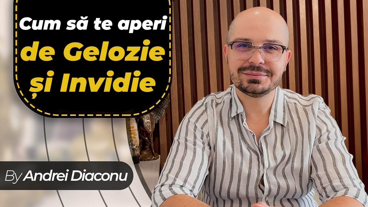 Cum să-ți protejezi Energia de Gelozie și Invidie