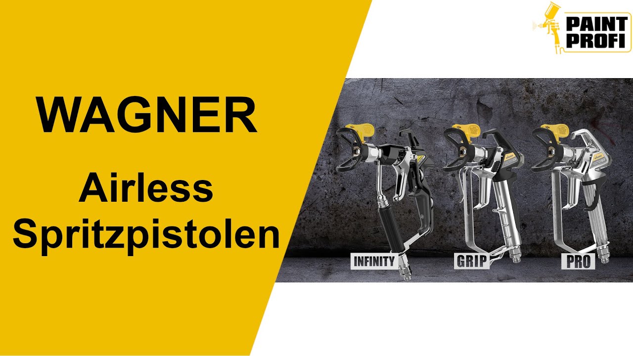 WAGNER Airless Spritzpistolen | Die richtige Pistole wählen | Paint Profi