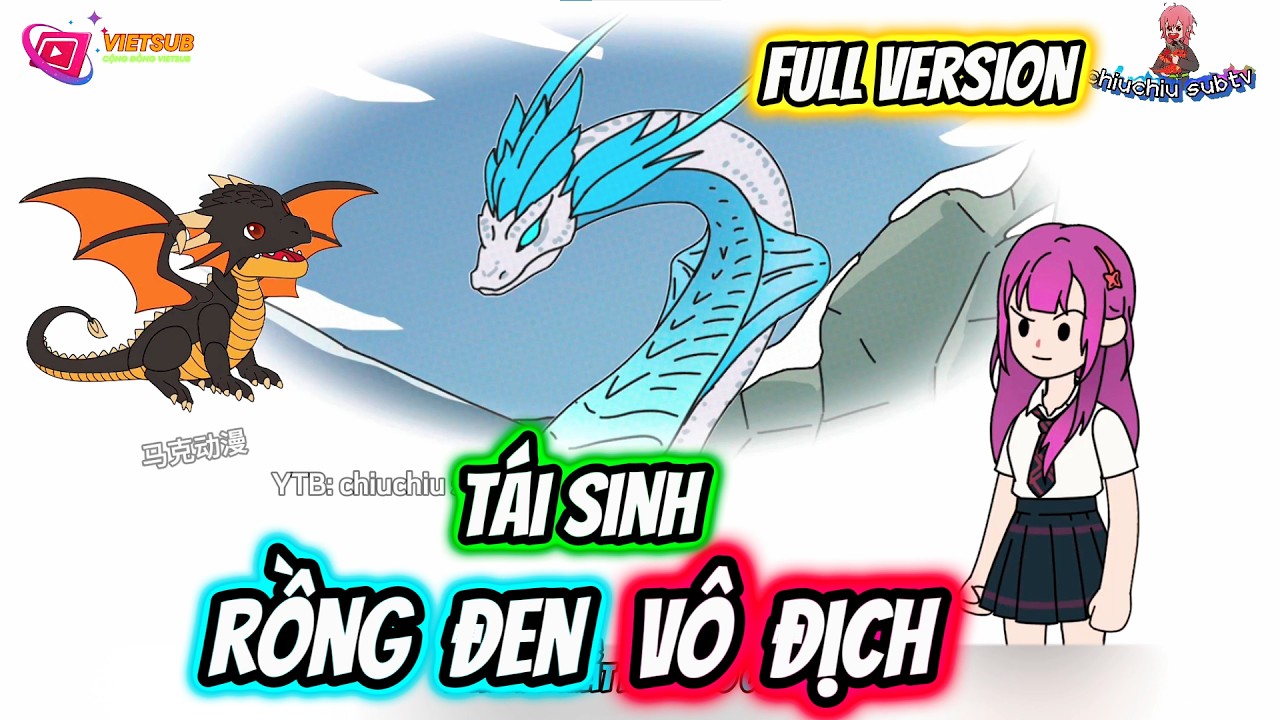 (Full version) Chàng trai tái sinh thành rồng, sống cùng hoa khôi xinh đẹp | chiuchiu subtv
