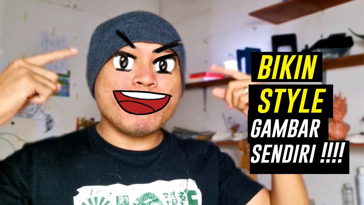 3 SEBAB MENGAPA KAMU BELUM MENEMUKAN STYLE GAMBAR KAMU SENDIRI