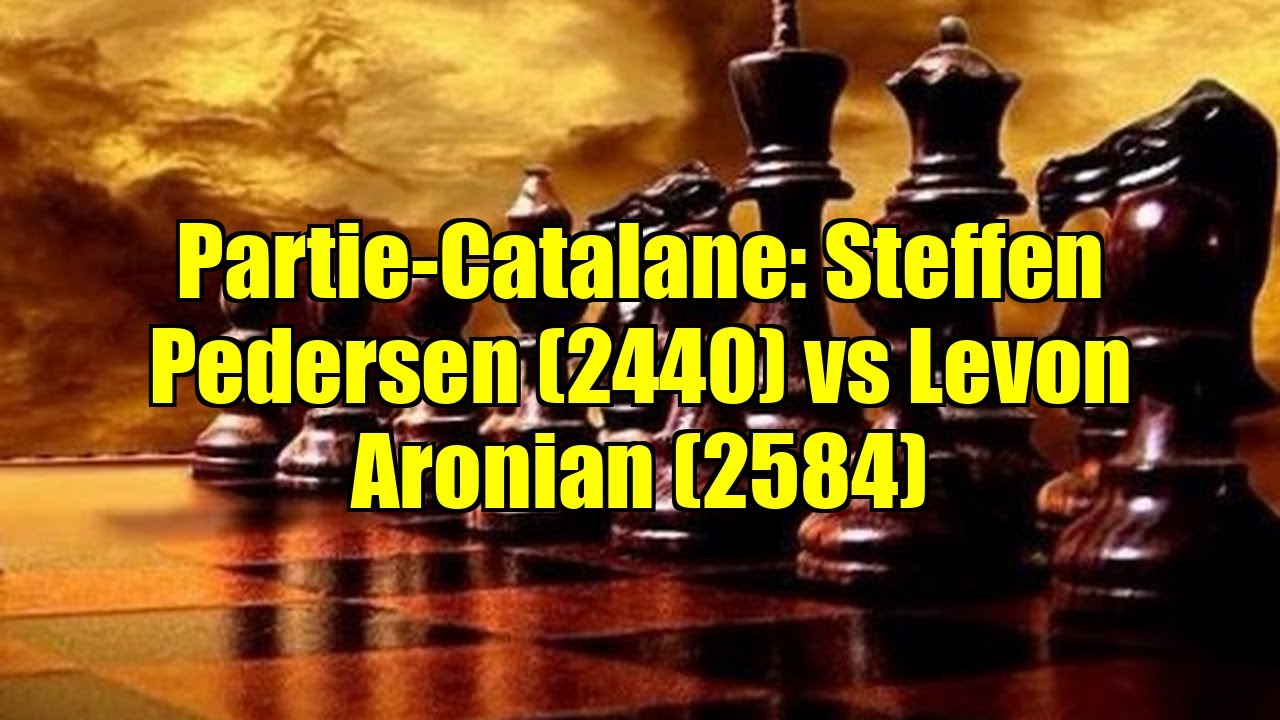 Partie-Catalane: Steffen Pedersen (2440) vs Levon Aronian (2584)