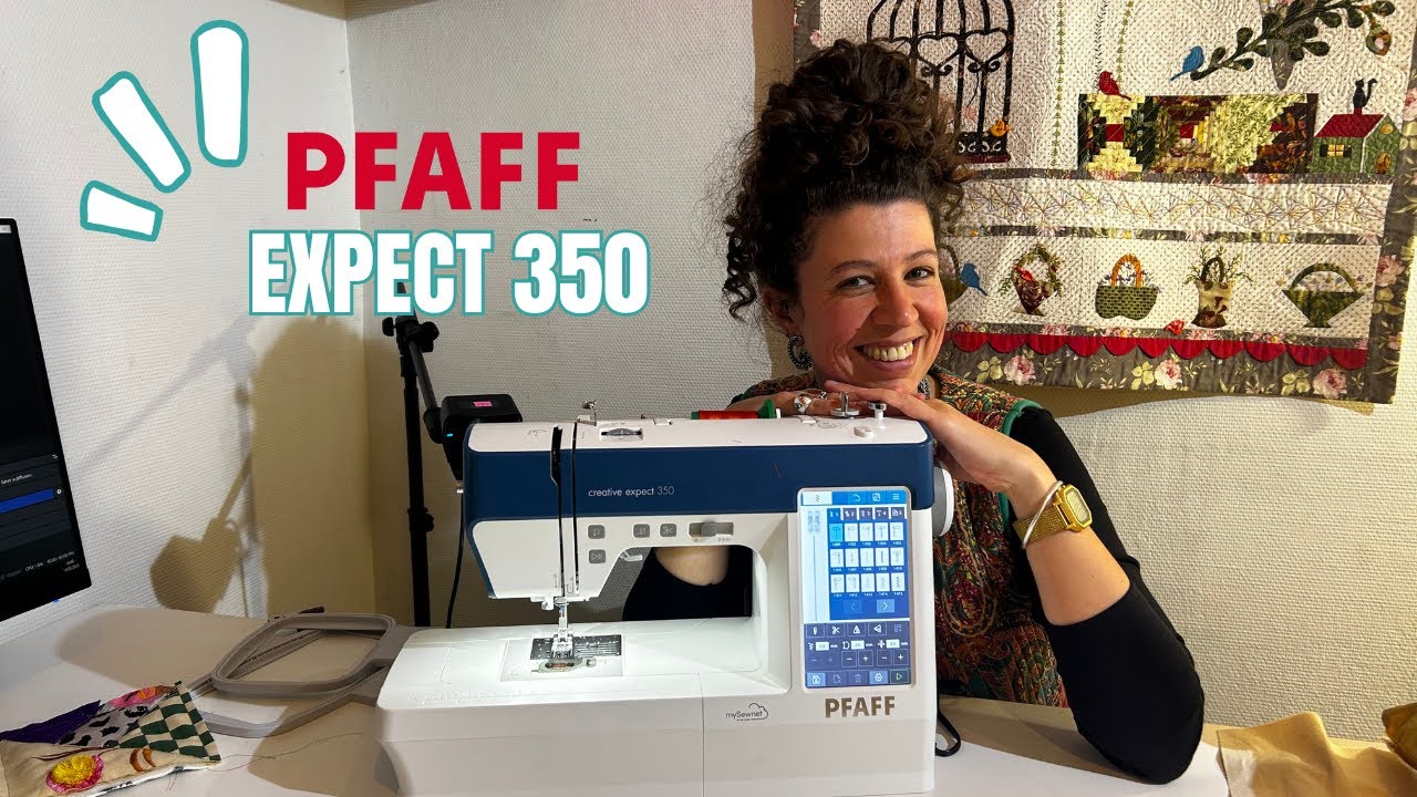 PFAFF Créative Expect 350 - Découvrez la avec nous !