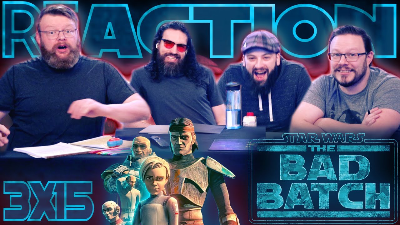 Star Wars: The Bad Batch 3x15 FINALE REACTION!! “The Cavalry Has Arrived”