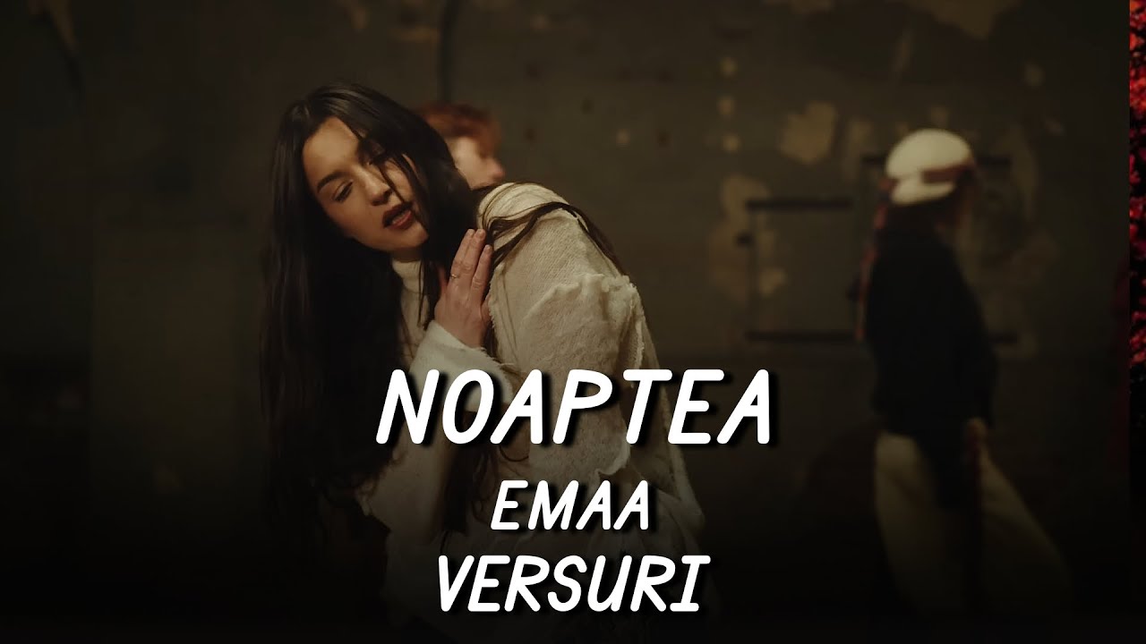 EMAA - Noaptea | Lyric Video