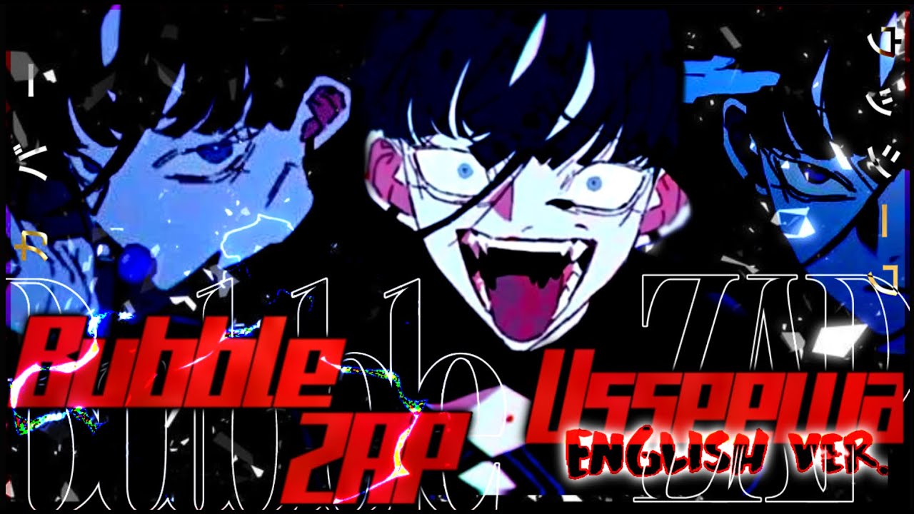 Usseewa | English cover【Bubble ZAP!】