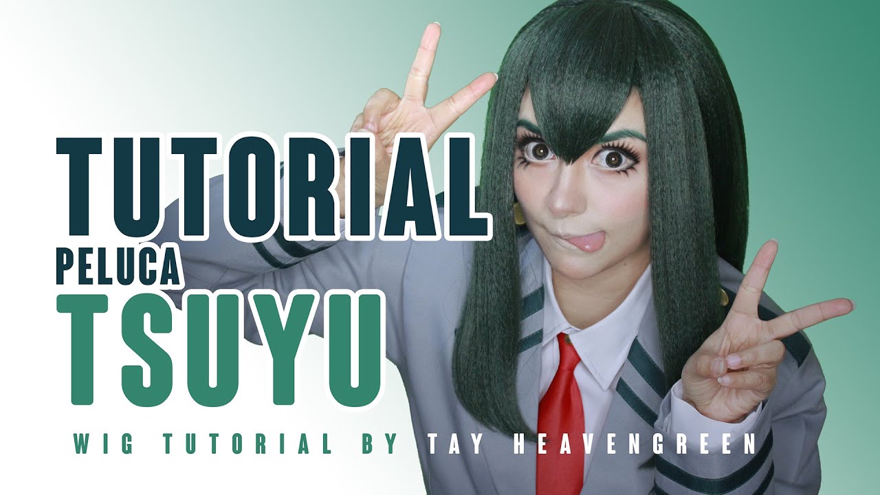 Tutorial peluca Tsuyu @Lemail Wigs