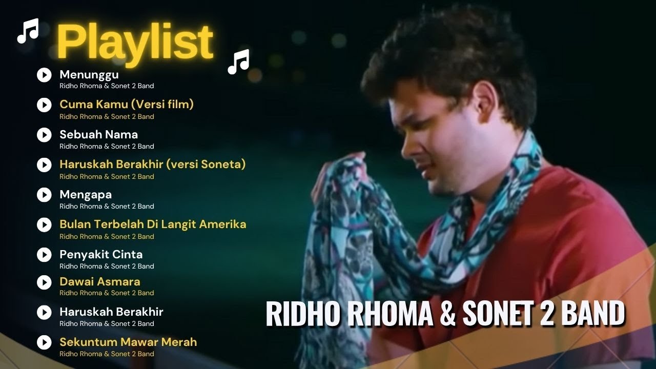 MENUNGGU - RIDHO RHOMA & SONET 2 BAND | CUMA KAMU (Versi Film), SEBUAH NAMA