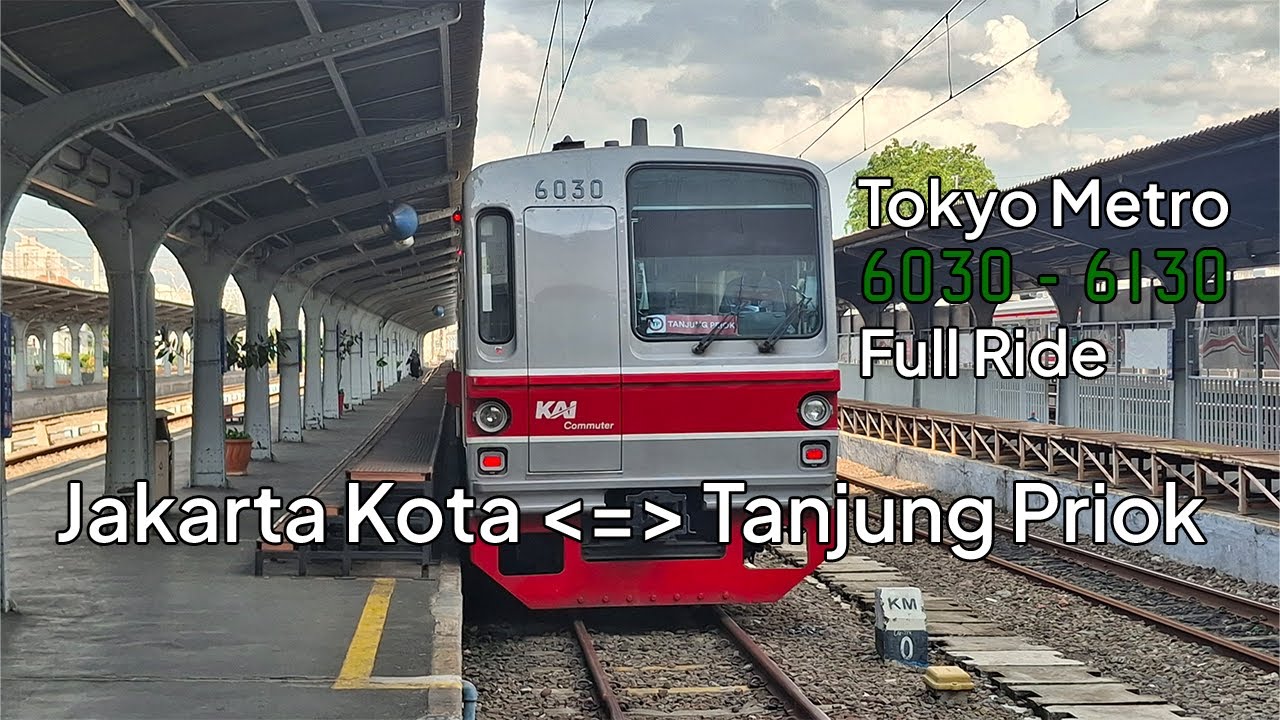 (FULL RIDE) Tokyo Metro 6030 - 6130 Tanjung Priok Line