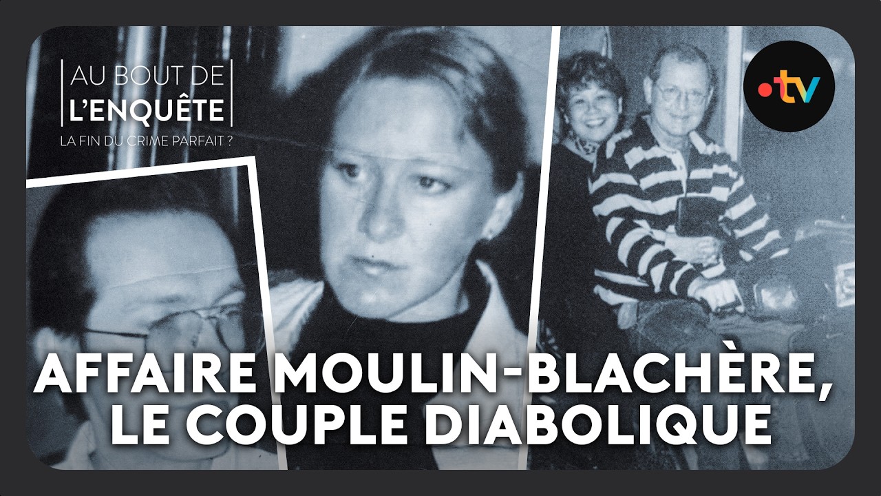Affaire Delphine Moulin et Vincent Blachère, le couple diabolique - Au bout de l'enquête