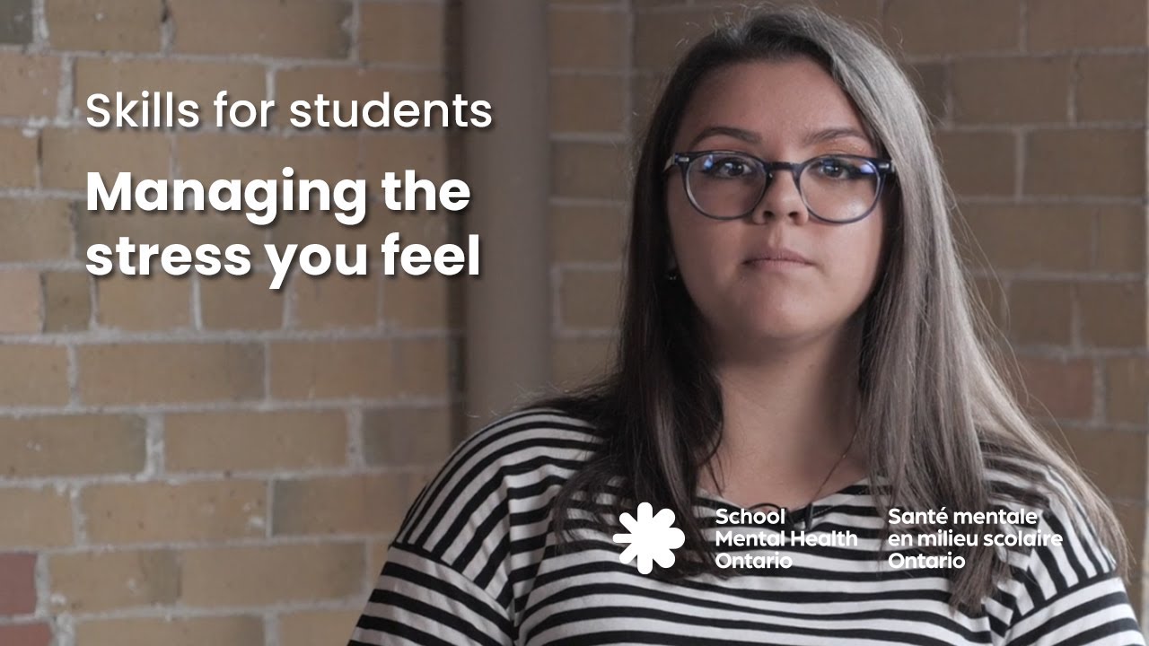 Skills for students: Managing the stress you feel