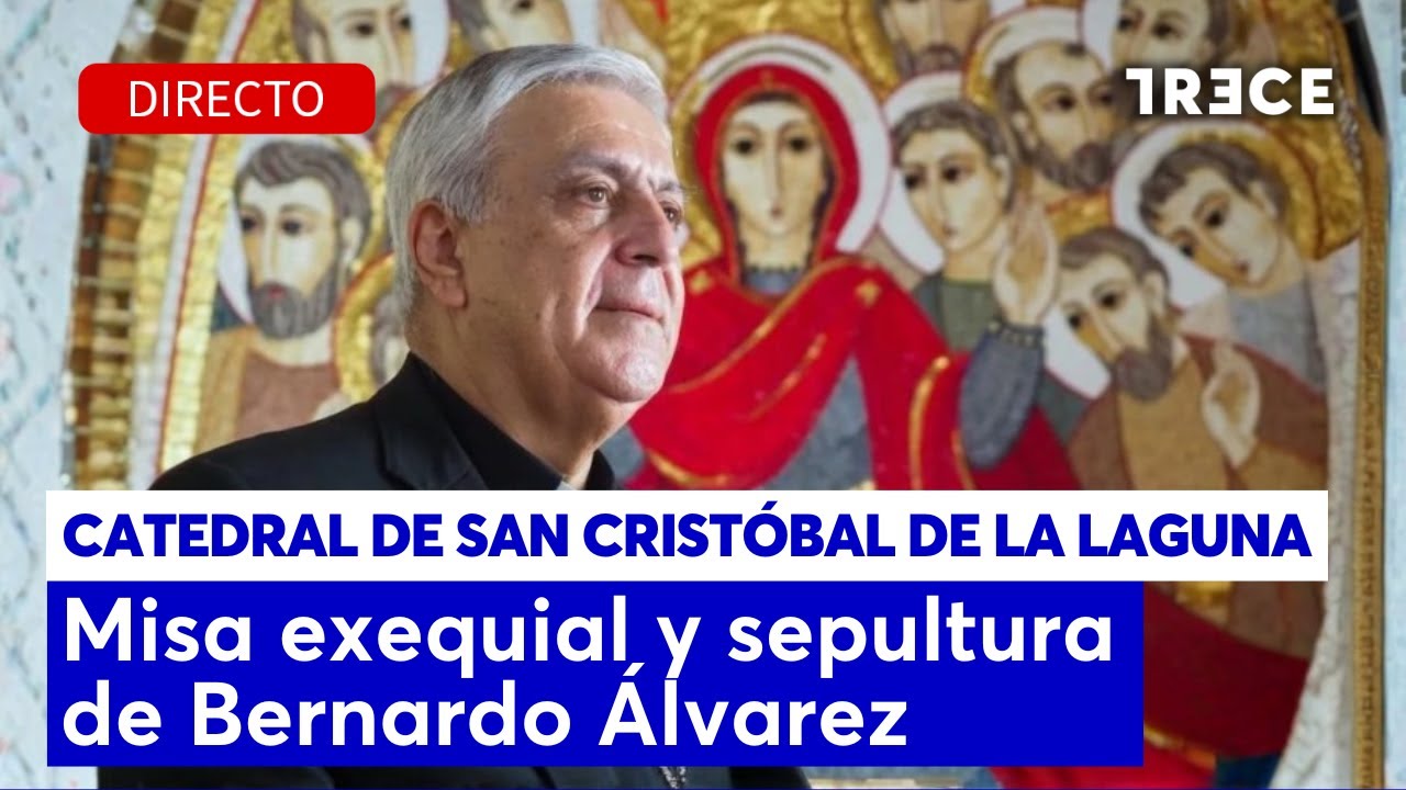 MISA EXEQUIAL Y SEPULTURA DE BERNARDO ÁLVAREZ 27/11/2025 - TRECE