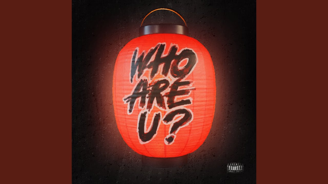 WHO ARE U?