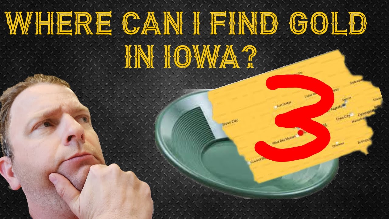 Where Can I Find Gold in Iowa? Episode 3