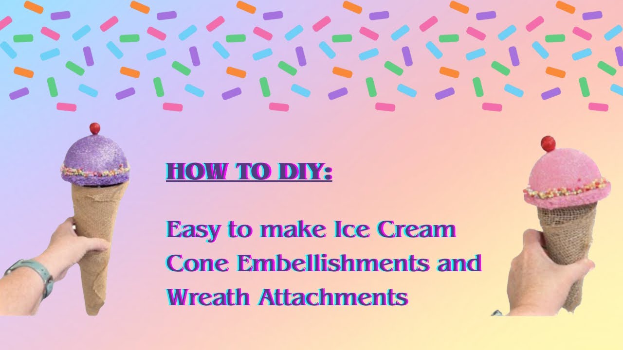 Let’s Make Ice Cream Cones for a Wreath |Crafting with Hard Working Mom |How to DIY