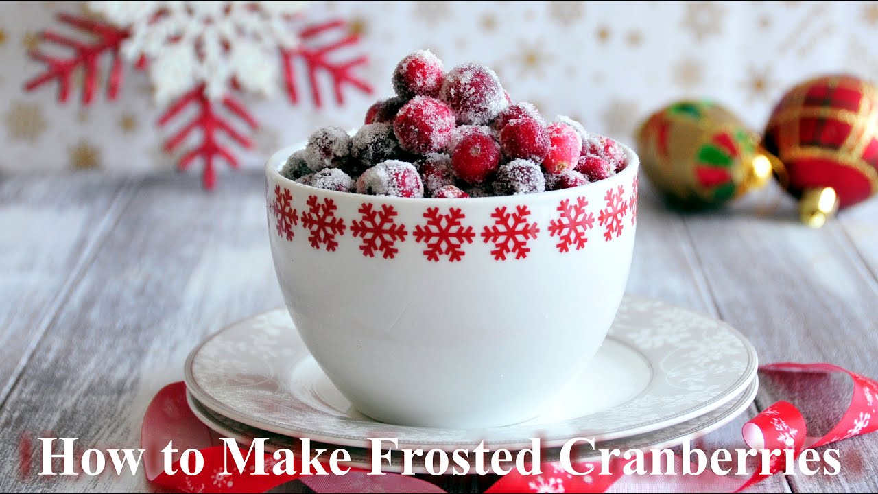 How to Make Frosted Cranberries - Christmas Food Decoration